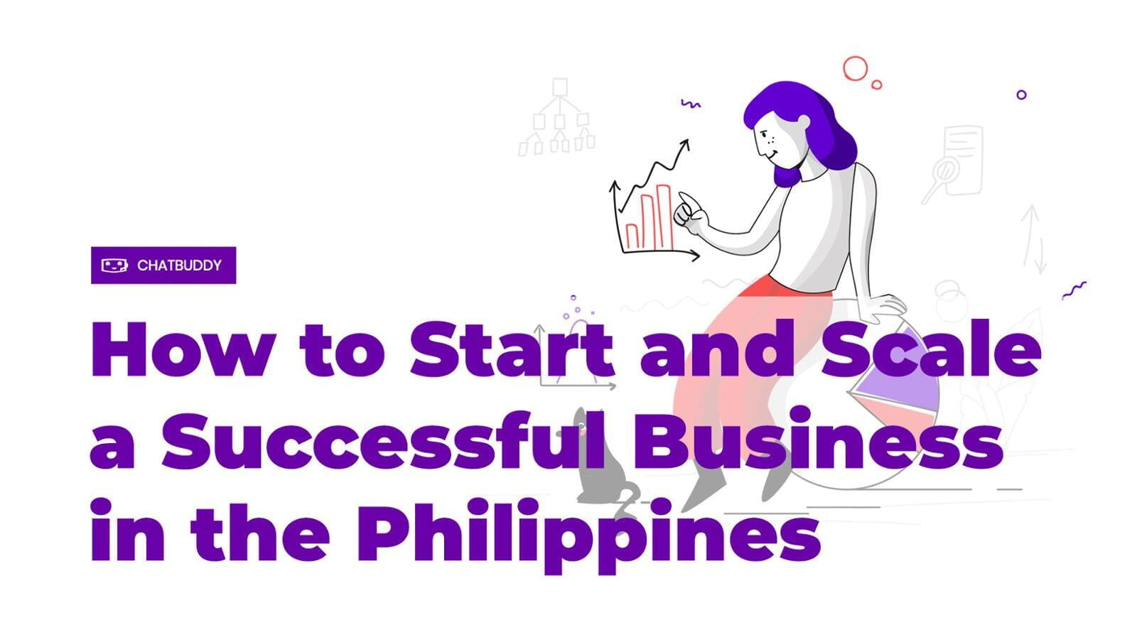 How to Start and Scale a Successful Business in the Philippines