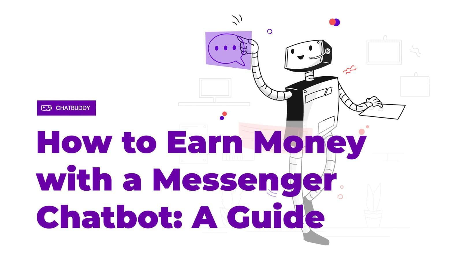 How to Earn Money with a Messenger Chatbot: A Guide for the Philippines